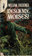 ¡Desciende, Moisés! - William Faulkner - Literature