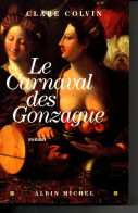 Le Carnaval Des Gonzague -Clare Colvin - Históricos