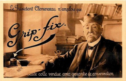 CPA Clemenceau Publicité Publicitaire Réclame Grip Fix Non Circulé - Reclame