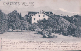 Chexbres VD, Hôtel Pension Du Signal, Cachet Linéaire "CHEXBRES VILLAGE" (13.10.1904) Timbre Décollé - Chexbres