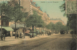 Paris * 17ème * Avenue De Wagram * Cpa Toilée Colorisée * Tram Tramway - Distretto: 17