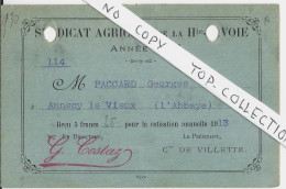 1913 DOCUMENT  Georges Paccard Annecy Le Vieux Fonderie  De Cloches Adhésion Syndicat Agricole Haute Savoie V.HISTORIQUE - 1900 – 1949