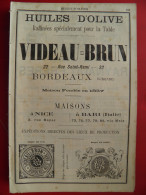 PUB 1884 - Huiles D'Olive Videau-Brun Rue St Rémi 33 Bordeaux, Raynaud 83 Var 06 Grasse & Pise Bari (Italie) - Publicités