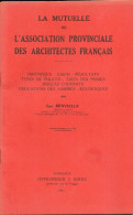 Livre De La Mutuelle De L'Association Provinciale Des Architectes Français (Risques Et Assurances) Courrier Et Adhésion - Andere & Zonder Classificatie