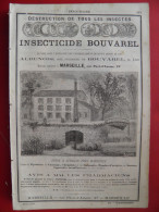 PUB 1884 - Insecticide Bouvarel Rue Pavé D'Amour 13 Marseille, Laines P Clément 44 Nantes, Lampes Floury 60 Canly - Publicités