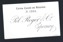 Etiquette Champagne Extra Cuvée De Réserve  N 1884  Pol Roger & Cie Epernay Marne 51 - Champagne