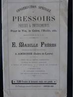 Catalogue De 1898 (37) AMBOISE Ets MABILLE FRERES Constructeur Pressoir Presse Instrument Vin Cidre Huile D'Olive - Matériel Et Accessoires