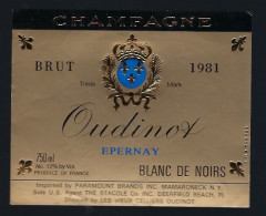 Etiquette Champagne  Brut   Millésimé 1981 Blanc De Noirs Oudinot Epernay Marne 51 - Champagne