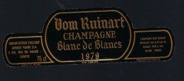 Etiquette Champagne Blanc De Blancs   Millésimé 1979 Dom Ruinart  Ruinart Père Et Fils Reims Marne 51 Export Suisse - Champagne