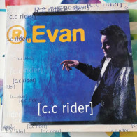 R' Evan – C. C. Rider - Maxi - 45 T - Maxi-Single