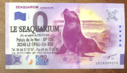 2022 SEAQUARIUM LE GRAU-DU-ROI & TAMPON DU SITE BILLET 0 EURO SOUVENIR 0 EURO SCHEIN BANKNOTE PAPER MONEY BILLETE - Essais Privés / Non-officiels