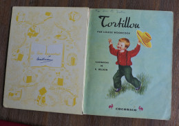 TORTILLOU Un Petit Livre D'Or Editions COCORICO 1953 - Sprookjes