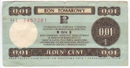 (Billets). Pologne. Communist Poland. Foreing Exchange Certificate. Bon Towarowy PKO 1 C 1979 HL 7457281 & 2c HO 3550148 - Poland