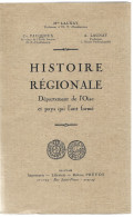 Livre   -  Histoire Regionale  Departement  De L'oise Et Pays Qui L'on Forme - Launay - Histoire