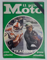 43937 Il Pilota Moto 1973 A. 1 N. 5 - Puegeot; Cavallero; Harley Davidson 350 SX - Motores