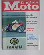 43953 Il Pilota Moto 1973 A. 4 N. 17 - Yamaha; Salone Tokyo; Suzuki - Moteurs