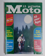 43966 Il Pilota Moto 1975 A. VI N. 12 - Brno; Suzuki; POSTER Otello Buscherini - Motori