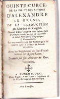 QUINTE-CURCE. 2 TOMES : Alexandre Le Grand, En Latin, Avec Traduction Française De M. De Vaugelas. (probablement 1680) - Jusque 1700