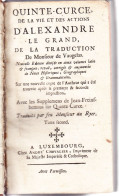 QUINTE-CURCE. 2 TOMES : Alexandre Le Grand, En Latin, Avec Traduction Française De M. De Vaugelas. (probablement 1680) - Antes De 18avo Siglo
