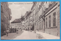 CPA SUISSE - FRIBOURG - LA GRAND' RUE - 5000 - EDITION LOUIS BURGY, LAUSANNE - Fribourg