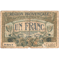 France, Région Provençale, 1 Franc, Chambre De Commerce / Région Provençale - Cámara De Comercio