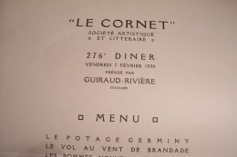 MENU  - " LE  CORNET " - 276 E  DINER - 07 Février 1930  - Présidé Par  GUIRAUD - RIVIERE  ( Statuaire  ) - Menus