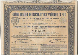 CREDIT FONCIER DU BRESIL ET DE L'AMERIQUE DU SUD -  LOT DE 6 OBLIGATION DE 350 FRS  - ANNEE 1935 - Banca & Assicurazione