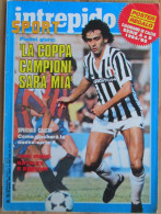 INTREPIDO 35 1984 Michel Platini Claudio Gentile Roma Cremonese Loredana Bertè - Sport