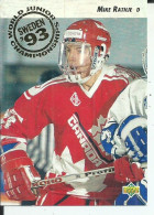 HOCKEY ON ICE - MIKE RATHJE, PLAYER OF CANADA'S TEAM - Other & Unclassified