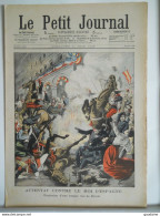 Le Petit Journal N°760 – 11 Juin 1905 – Attentat Contre Le Roi D’Espagne Rue De Rivoli –flottes Russes Et Japonaises - Le Petit Journal