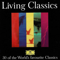 Living Classics. 30 Of The World's Favourite Classics. 2 X CD - Klassik