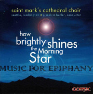 Saint Mark's Cathedral Choir - How Brightly Shines The Morning Star. CD - Klassiekers