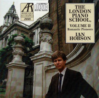 Ian Hobson - The London Piano School, Volume II. CD - Classical