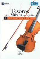 Tesoros De La Música De España Nº 4. La Zarzuela I. CD - Classica