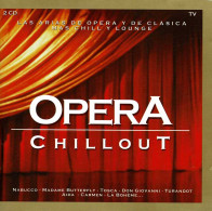 Opera Chillout. 2 X CD - Classical