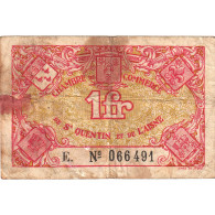 France, Saint-Quentin, 1 Franc, TB, Pirot:116-3 - Chamber Of Commerce