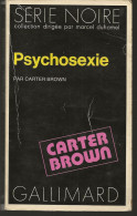 SÉRIE NOIRE N°1465 "Psychosexie" Carter Brown 1ère édition Française 1972 (voir Description) - Série Noire