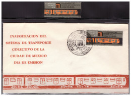 1969 MÉXICO FDC + STAMP Sc. 1005 MNH METRO, SUBWAY TRAIN, INAUGURATION OF THE COLLECTIVE TRANSPORTATION SYSTEM - Mexico