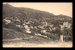 ALGERIE - BOUGIE - QUARTIER DES CINQ FONTAINES - Bejaia (Bougie)