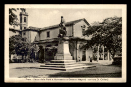 ITALIE - PRATO - PIAZZA DELLA PIELA E MONUMENTO A GAELANO MAGNOLFI - Prato