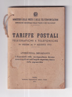 Tariffe Postali, Telegrafiche E Telefoniche Anno 1951 Libretto 56 Pagine Edito Dal Ministero PT  Rif S343 - Tarifs Postaux