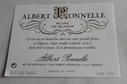 Etiquette Jamais Servie  Neuve  ALBERT PONNELLE BLANC DE BLANC 21200   75cl 11o - Autres & Non Classés