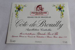 Etiquette Jamais Servie  Neuve  COTE DE BROUILLY Patriarche Pere Et Fils Couvent Des Visitandines Beaune 750ml - Autres & Non Classés