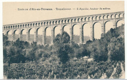 CPA 9 X 14 Bouche Du Rhône Environs D'Aix-en-Provence - ROQUEFAVOUR - L'Aqueduc, Hauteur 82 Mètres - Roquefavour