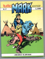 Tutto "Mark" (Bonelli 1991) N. 17 - Bonelli