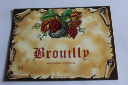 Etiquette Jamais Servie  Neuve    BROUILLY - Sonstige & Ohne Zuordnung