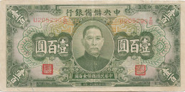 CHINE - 100 YUAN CENTRAL RESERVE BANK OF CHINA 1945 - Chine