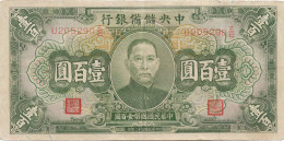 CHINE - 100 YUAN CENTRAL RESERVE BANK OF CHINA 1945 - Cina