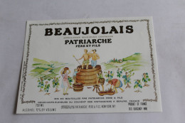 Etiquette Jamais Servie  Neuve    BEAUJOLAIS Patriarche Pere Et Fils Couvent Des Visitandines Beaune 750ml  12o - Other & Unclassified