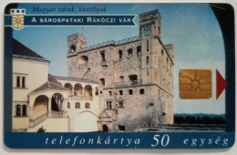 Hungary 50 Units Chip Card - A Sarospataki Rakoczi Var , Manyoki Adam - Hongarije